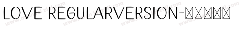 Love RegularVersion字体转换